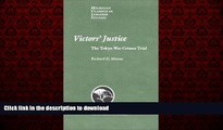 Read book  Victors  Justice: The Tokyo War Crimes Trial (Michigan Classics in Japanese Studies)