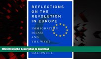liberty books  Reflections on the Revolution In Europe: Immigration, Islam, and the West online
