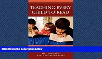 READ book  Teaching Every Child to Read: Innovative and Practical Strategies for K-8 Educators