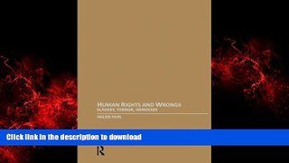 Read book  Human Rights and Wrongs: Slavery, Terror, Genocide online to buy