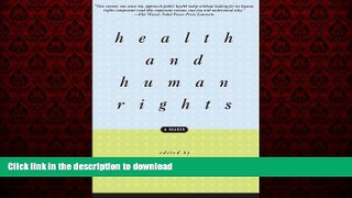 liberty books  Health and Human Rights: A Reader