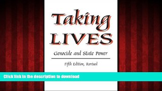 liberty book  Taking Lives: Genocide and State Power