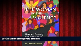 liberty books  The Woman in the Violence: Gender, Poverty, and Resistance in Peru