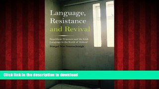 Buy book  Language, Resistance and Revival: Republican Prisoners and the Irish Language in the