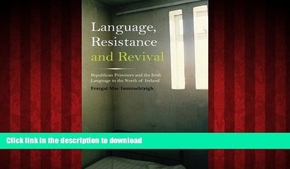 Buy book  Language, Resistance and Revival: Republican Prisoners and the Irish Language in the