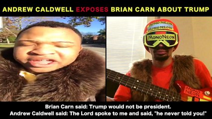 MonoNeon: Andrew Caldwell Exposes Brian Carn About Trump