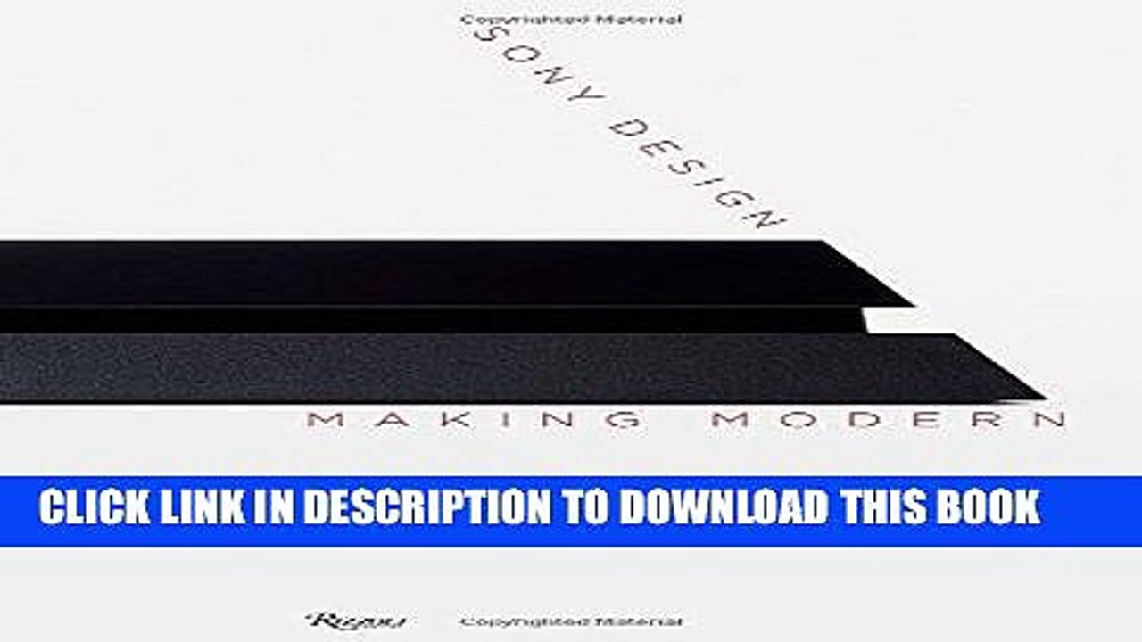 [DOWNLOAD] PDF Sony Design: Making Modern Collection BEST SELLER