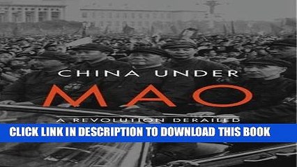[BOOK] PDF China Under Mao: A Revolution Derailed New BEST SELLER