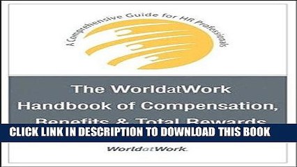 [BOOK] PDF The WorldatWork Handbook of Compensation, Benefits and Total Rewards: A Comprehensive