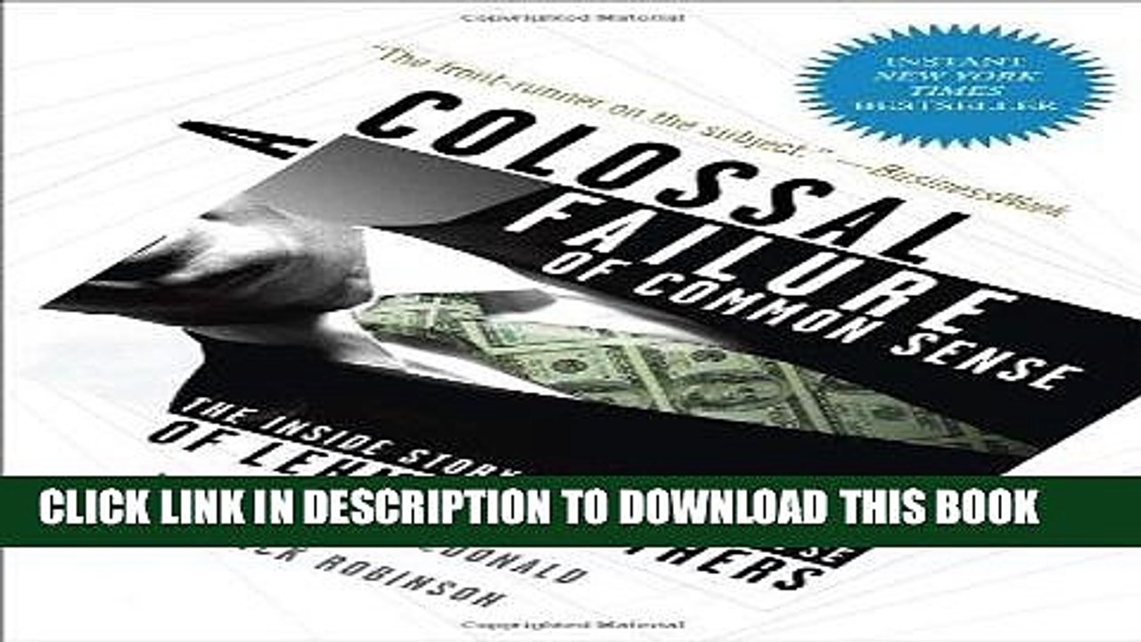 [BOOK] PDF A Colossal Failure of Common Sense: The Inside Story of the Collapse of Lehman Brothers