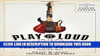 [PDF] Play It Loud: An Epic History of the Style, Sound, and Revolution of the Electric Guitar
