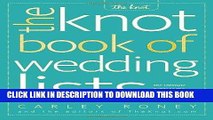 Best Seller The Knot Book of Wedding Lists: The Ultimate Guide to the Perfect Day, Down to the