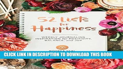 Ebook 52 Lists for Happiness: Weekly Journaling Inspiration for Positivity, Balance, and Joy Free