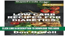 Best Seller Low Carb Recipes For Diabetics: Over 170  Low Carb Diabetic Recipes, Dump Dinners