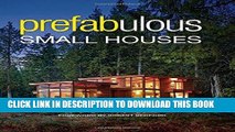 Best Seller Prefabulous Small Houses Free Read