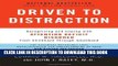 Best Seller Driven to Distraction (Revised): Recognizing and Coping with Attention Deficit