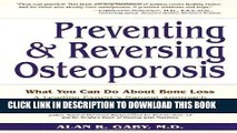 Best Seller Preventing and Reversing Osteoporosis: What You Can Do About Bone Loss - A Leading