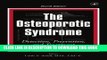 Ebook The Osteoporotic Syndrome, Fourth Edition: Detection, Prevention, and Treatment Free Download