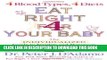 Ebook Eat Right for Your Baby: The Individulized Guide to Fertility and Maximum Heatlh During