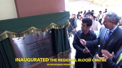 Regional Blood Centre Inaugurated in Peshawar