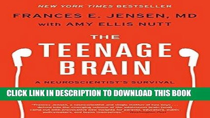 Best Seller The Teenage Brain: A Neuroscientist s Survival Guide to Raising Adolescents and Young