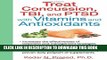 Best Seller Treat Concussion, TBI, and PTSD with Vitamins and Antioxidants Free Read