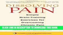 Best Seller Dissolving Pain: Simple Brain-Training Exercises for Overcoming Chronic Pain Free Read