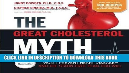 Ebook The Great Cholesterol Myth Now Includes 100 Recipes for Preventing and Reversing Heart