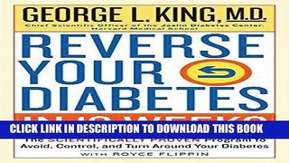 Ebook Reverse Your Diabetes in 12 Weeks: The Scientifically Proven Program to Avoid, Control, and