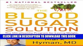 Best Seller The Blood Sugar Solution: The UltraHealthy Program for Losing Weight, Preventing