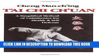 Best Seller T ai Chi Ch uan: A Simplified Method of Calisthenics for Health   Self Defense Free