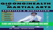 Best Seller Qigong for Health   Martial Arts: Exercises and Meditation (Qigong, Health and