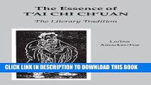 Ebook The Essence of T ai Chi Ch uan: The Literary Tradition Free Read