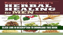 Best Seller Rosemary Gladstar s Herbal Healing for Men: Remedies and Recipes for Circulation