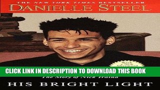Best Seller His Bright Light: The Story of Nick Traina Free Read
