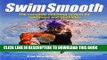 Best Seller Swim Smooth: The Complete Coaching System for Swimmers and Triathletes Free Read