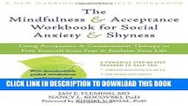 Ebook The Mindfulness and Acceptance Workbook for Social Anxiety and Shyness: Using Acceptance and