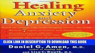 Ebook Healing Anxiety and Depression: Based on Cutting-Edge Brain Imaging Science Free Read
