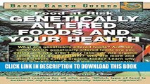 Best Seller Genetically Altered Foods and Your Health: Food at Risk (Basic Earth Guides) Free