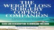 Ebook The Weight Loss Surgery Coping Companion: A Practical Guide for Coping with Post-Surgery