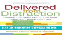 Best Seller Delivered from Distraction: Getting the Most out of Life with Attention Deficit