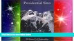 Ebook Best Deals  Presidential Sites: A Directory of Places Associated with Presidents of the