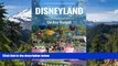 Ebook deals  Disneyland On Any Budget: Money Saving Tips from The Happiest Blog on Earth  Most