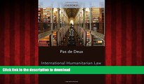 Read book  International Humanitarian Law and International Human Rights Law (The Collected