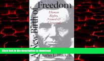 liberty books  A New Birth of Freedom: Human Rights, Named and Unnamed online for ipad