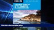 Must Have  Moon Monterey   Carmel: Including Santa Cruz   Big Sur (Moon Handbooks)  Buy Now
