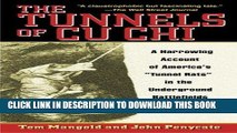 Ebook The Tunnels of Cu Chi: A Harrowing Account of America s Tunnel Rats in the Underground
