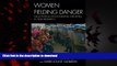 Buy book  Women Fielding Danger: Negotiating Ethnographic Identities in Field Research online to