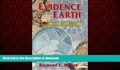 Read books  Evidence from the Earth: Forensic Geology and Criminal Investigation