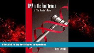 liberty book  DNA in the Courtroom: A Trial Watcher s Guide online